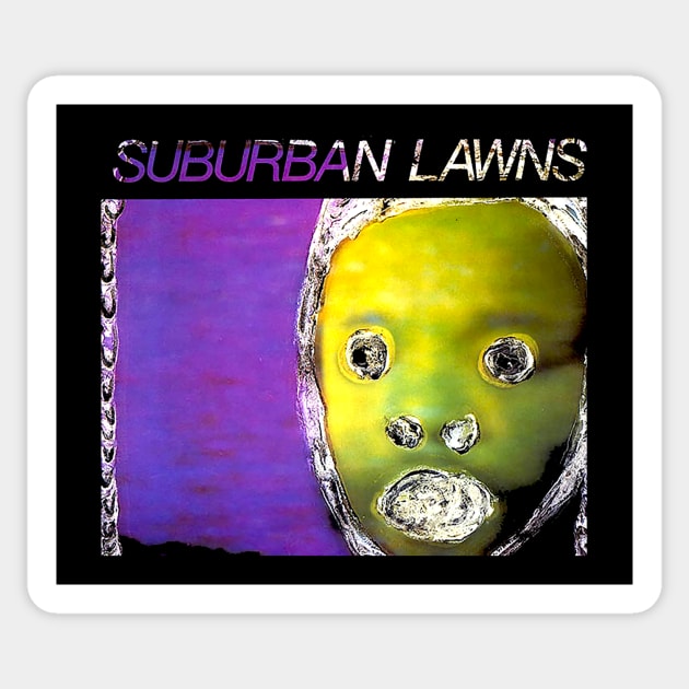 Suburban Lawns - Design 3 Sticker by hissboy